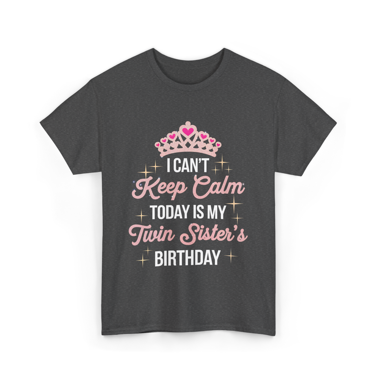 I Can't Keep Calm Birthday T-Shirt - Dark Heather