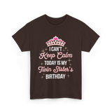 I Can't Keep Calm Birthday T-Shirt - Dark Chocolate