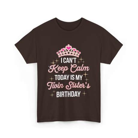 I Can't Keep Calm Birthday T-Shirt - Dark Chocolate