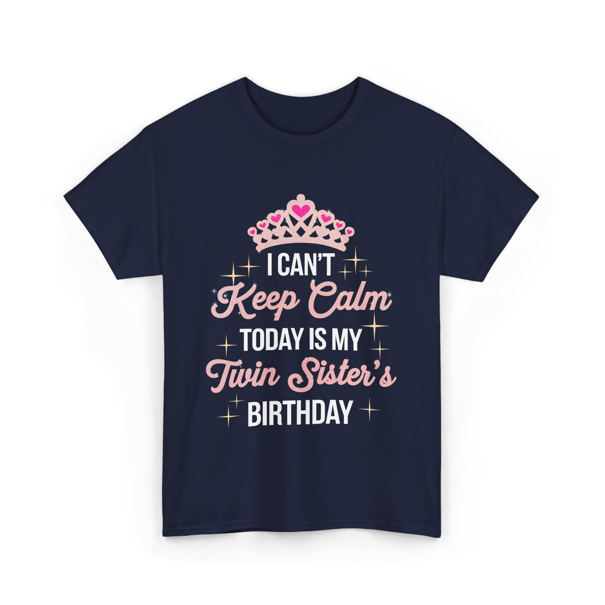 I Can't Keep Calm Birthday T-Shirt - Navy