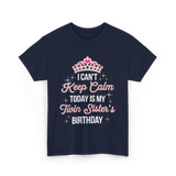 I Can't Keep Calm Birthday T-Shirt - Navy