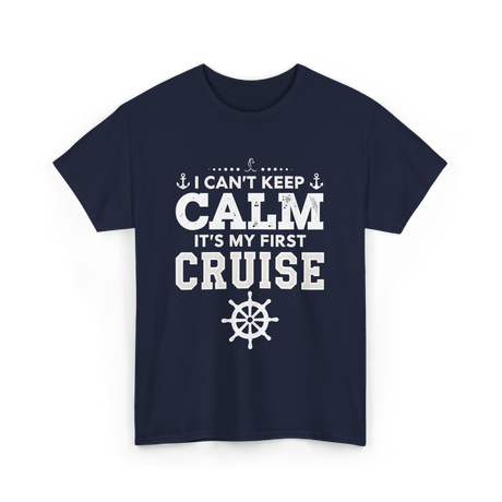 I Can't Keep Calm Cruise T-Shirt - Navy