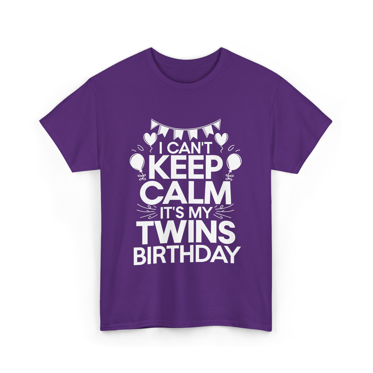 I Can't Keep Calm Twins Birthday T-Shirt - Purple