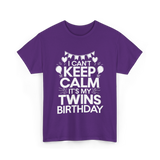 I Can't Keep Calm Twins Birthday T-Shirt - Purple