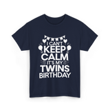 I Can't Keep Calm Twins Birthday T-Shirt - Navy