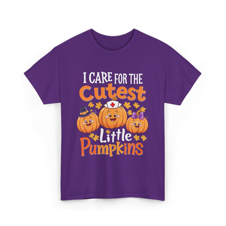 I Care for the Cutest Pumpkins Nurse T-Shirt - Purple