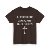 I Celebrate Jesus Christianity T-Shirt - Dark Chocolate