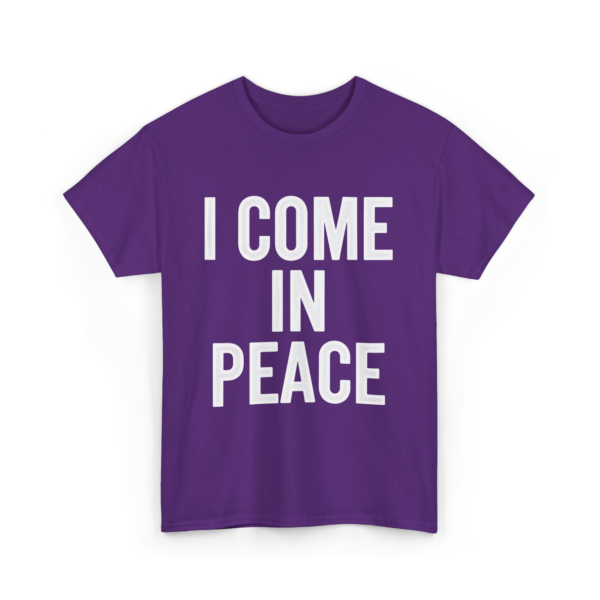 I Come In Peace Peace Lovers T-Shirt - Purple