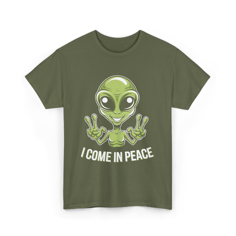 I Come In Peace T-Shirt - Military Green