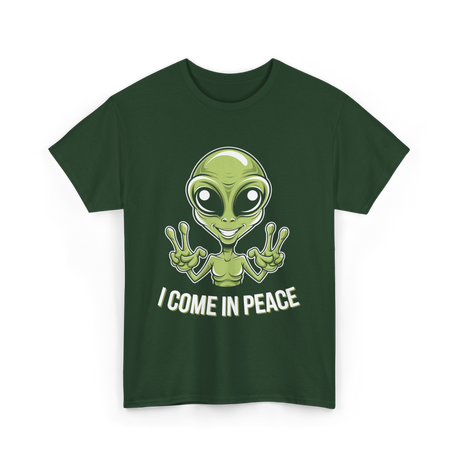 I Come In Peace T-Shirt - Forest Green