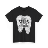 I Create Smiles Dentist Superpower T-Shirt - Black