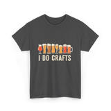 I Do Crafts Craft Beer T-Shirt - Dark Heather