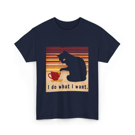 I Do What I Want Cat T-Shirt - Navy