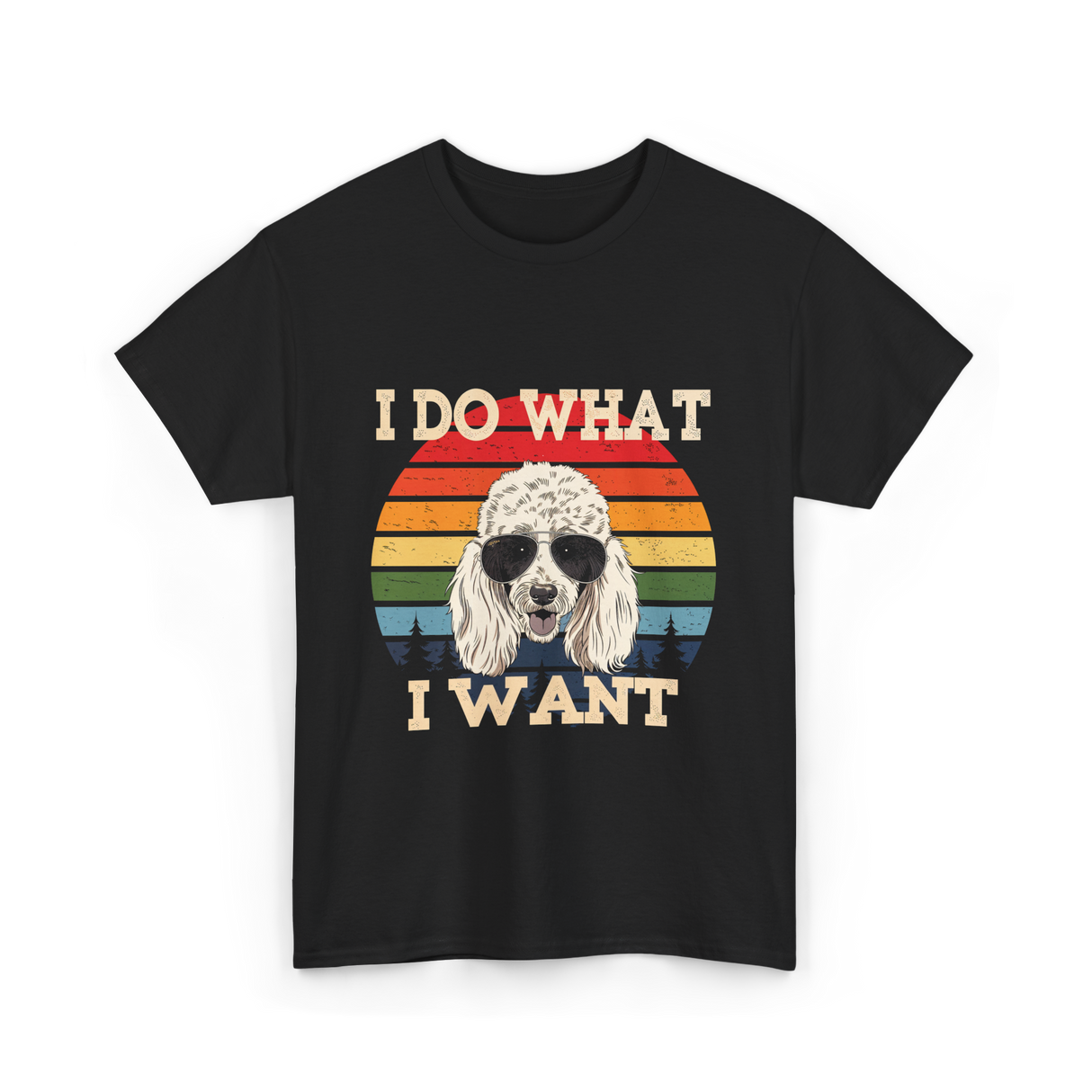 I Do What I Want Poodle T-Shirt - Black