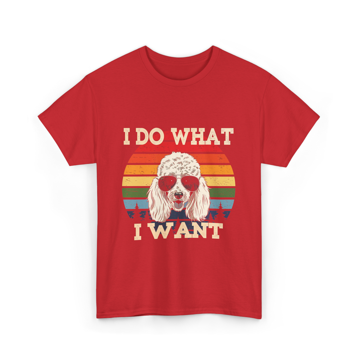 I Do What I Want Poodle T-Shirt - Red