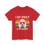 I Do What I Want Poodle T-Shirt - Red