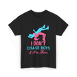 I Don't Chase Boys Wrestling Wrestler T-Shirt - Black