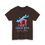 I Don't Chase Boys Wrestling Wrestler T-Shirt - Dark Chocolate