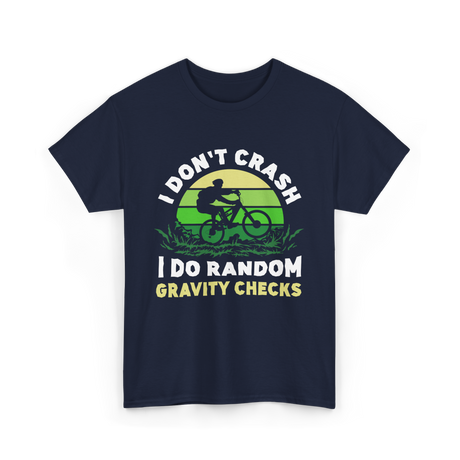 I Don't Crash Mountain Bike T-Shirt - Navy