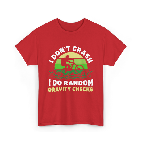 I Don't Crash Mountain Bike T-Shirt - Red