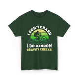 I Don't Crash Mountain Bike T-Shirt - Forest Green