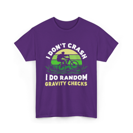 I Don't Crash Mountain Bike T-Shirt - Purple