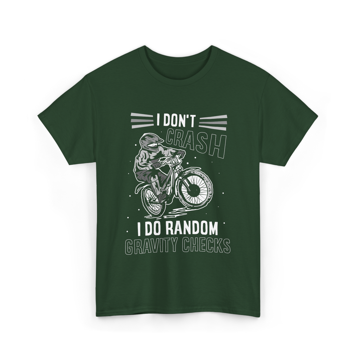 I Don't Crash Mountain Biking T-Shirt - Forest Green