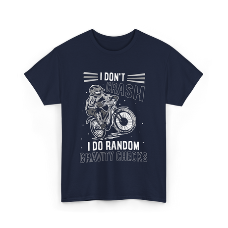 I Don't Crash Mountain Biking T-Shirt - Navy