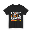 I Don't Give A Schnitzel Beer T-Shirt - Black