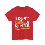 I Don't Give A Schnitzel Beer T-Shirt - Red