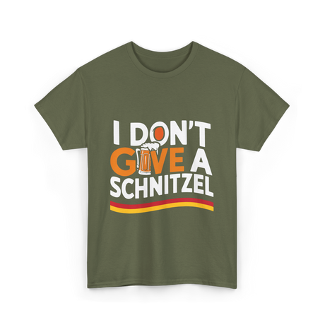 I Don't Give A Schnitzel Beer T-Shirt - Military Green