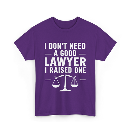 I Don't Need a Lawyer T-Shirt - Purple