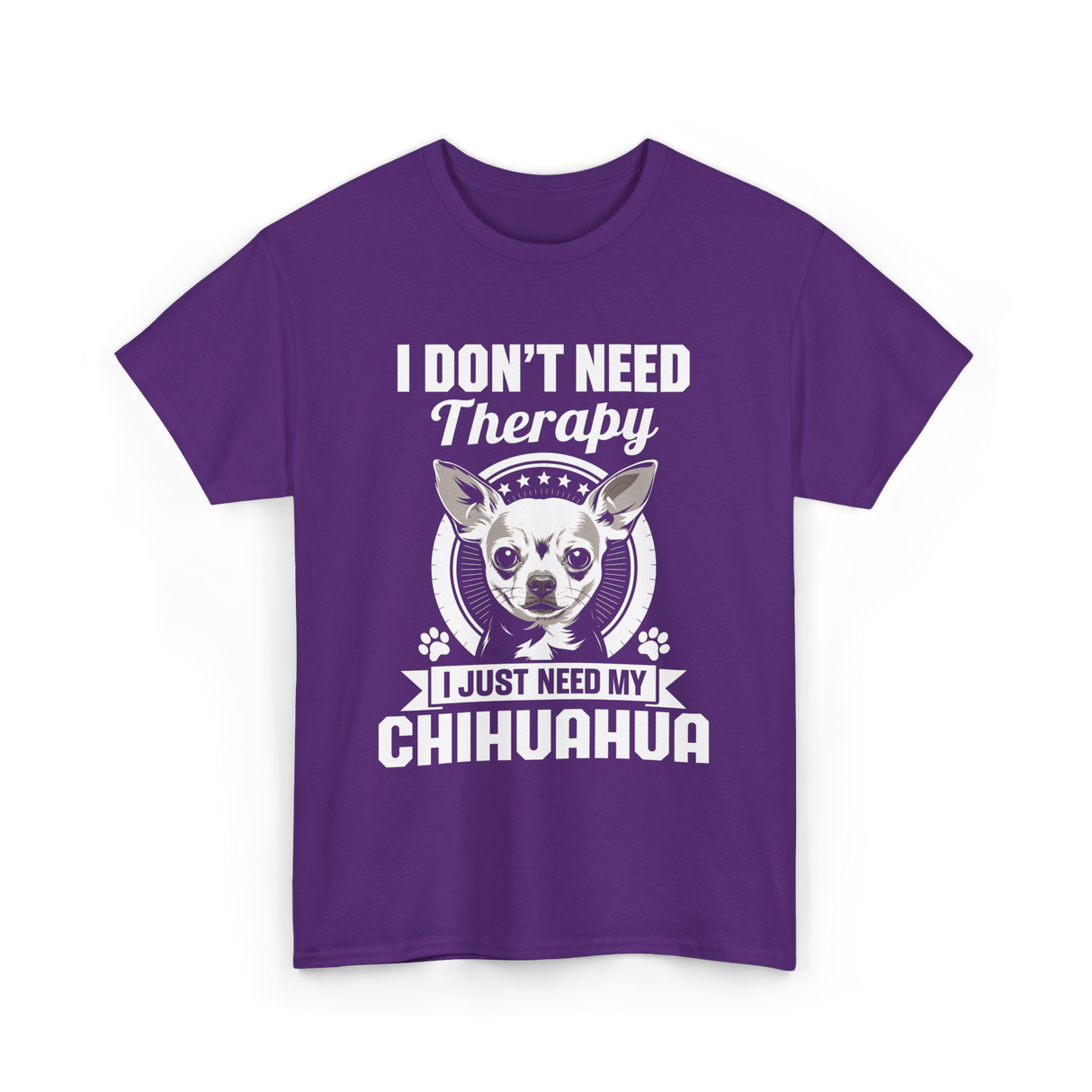 I Don't Need Therapy Chihuahua T-Shirt - Purple