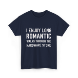 I Enjoy Long Romantic Hardware Store T-Shirt - Navy