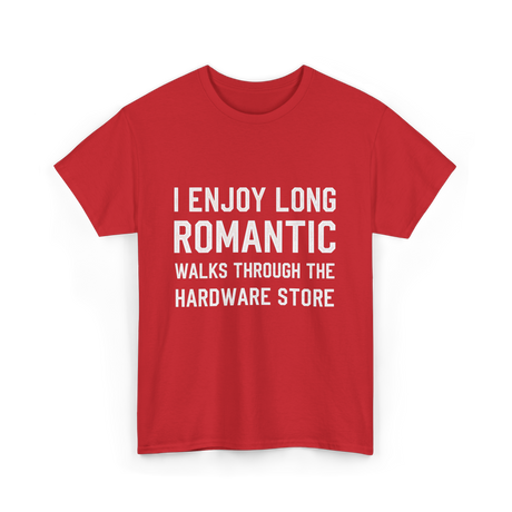 I Enjoy Long Romantic Hardware Store T-Shirt - Red