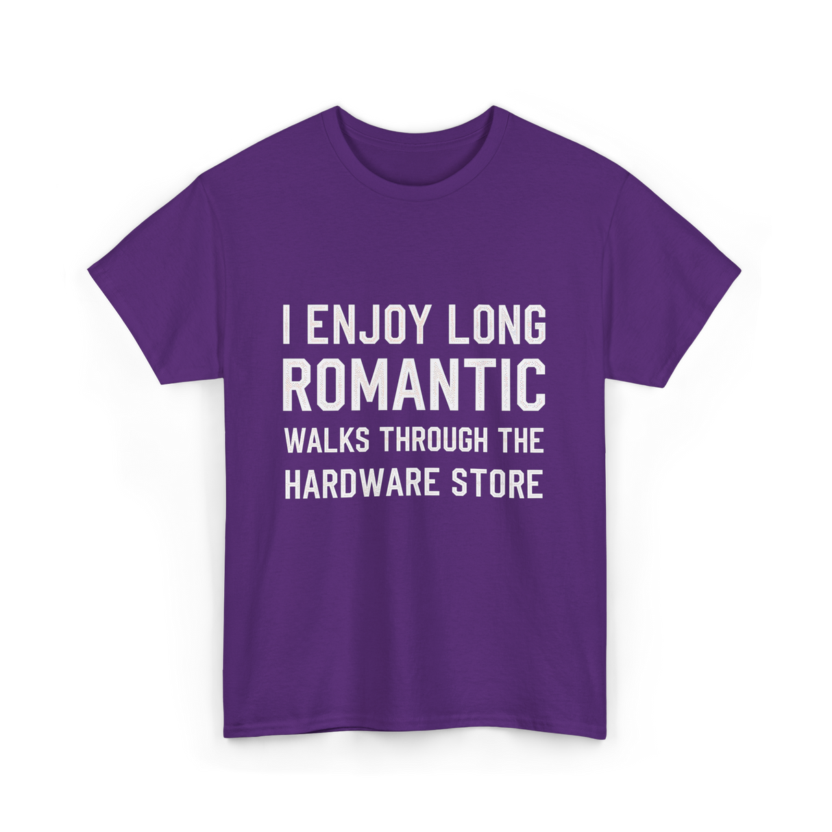 I Enjoy Long Romantic Hardware Store T-Shirt - Purple