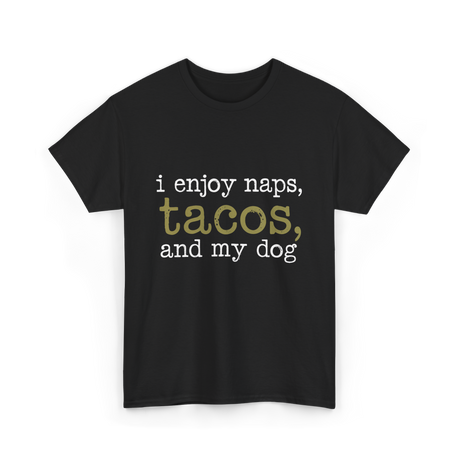 I Enjoy Tacos Dog Lover T-Shirt - Black