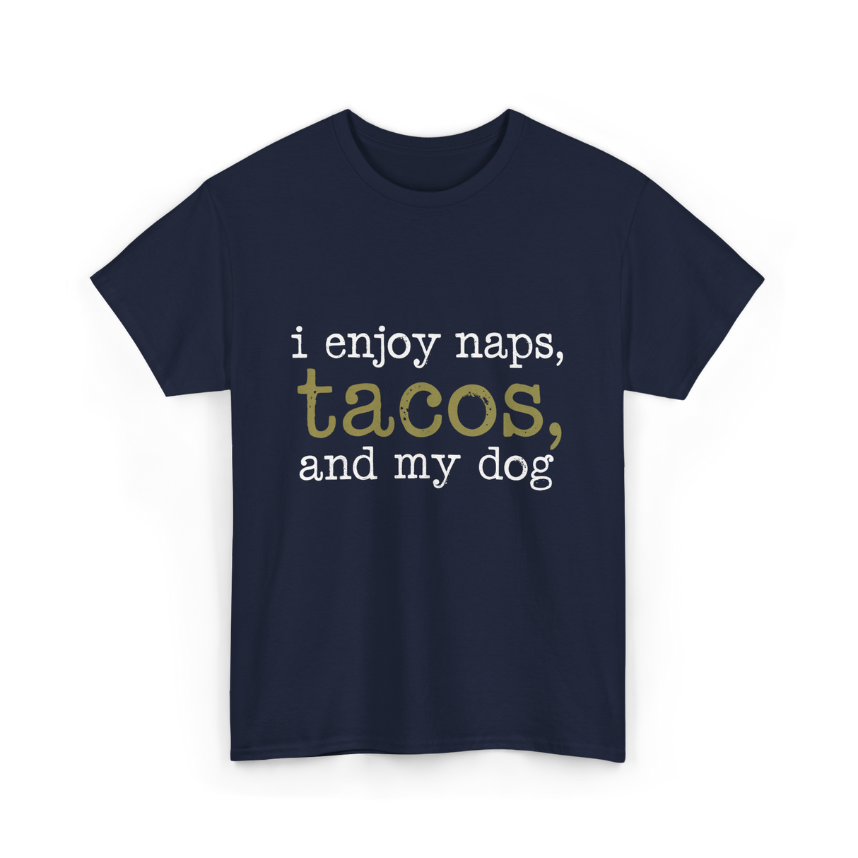 I Enjoy Tacos Dog Lover T-Shirt - Navy