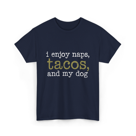 I Enjoy Tacos Dog Lover T-Shirt - Navy