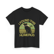 I Found This Humerus Cat T-Shirt - Black