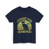 I Found This Humerus Cat T-Shirt - Navy