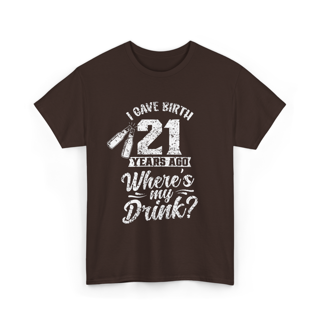 I Gave Birth 21 Years Ago Birthday T-Shirt - Dark Chocolate