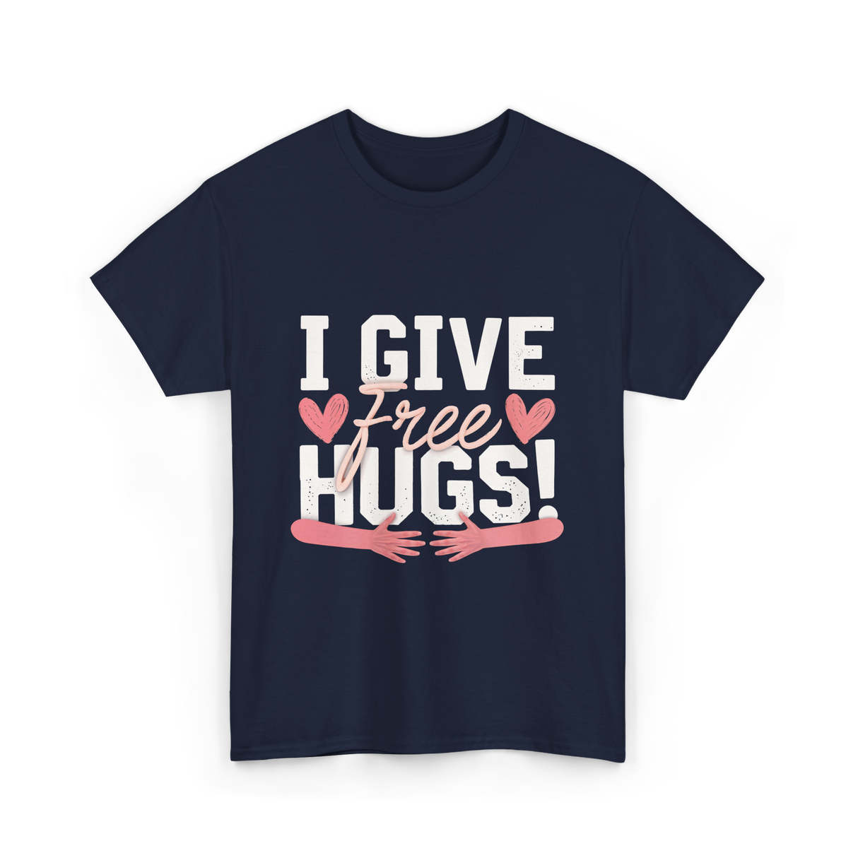 I Give Free Hugs Love T-Shirt - Navy