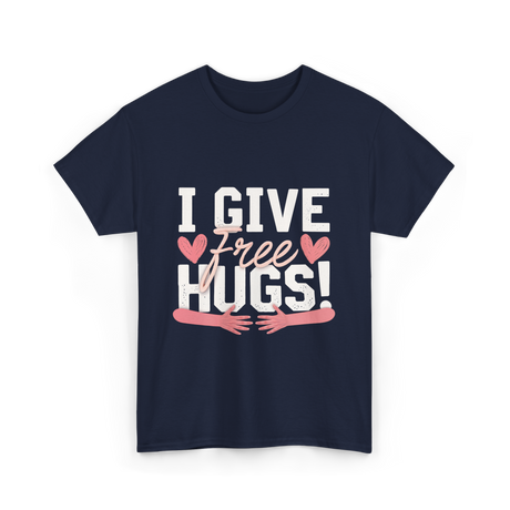 I Give Free Hugs Love T-Shirt - Navy