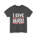 I Give Free Hugs Love T-Shirt - Dark Heather