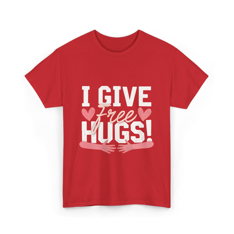 I Give Free Hugs Love T-Shirt - Red