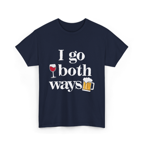 I Go Both Ways Drinking Alcohol T-Shirt - Navy