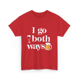 I Go Both Ways Drinking Alcohol T-Shirt - Red