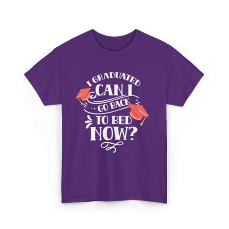 I Graduated Can I Graduate T-Shirt - Purple