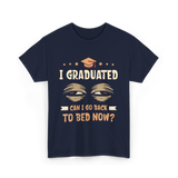 I Graduated Go Back Bed Graduate T-Shirt - Navy